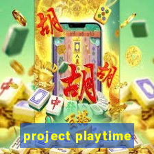 project playtime